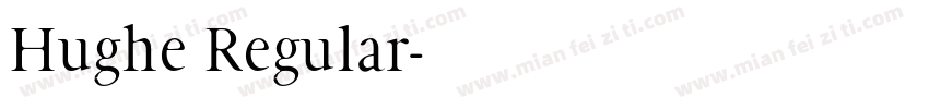 Hughe Regular字体转换